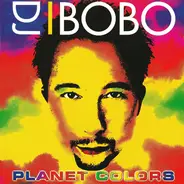 DJ BoBo - Planet Colors