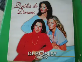 Dj Bosley - Drôles De Dames (Remix)