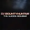 12inch Vinyl Single - DJ Bountyhunter - The Suicide Bomber