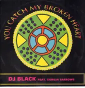 DJ Black - You Catch My Broken Heart