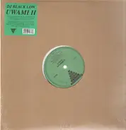 DJ Black Low - Uwami II