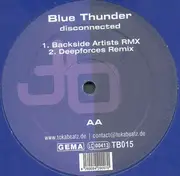 12inch Vinyl Single - DJ Blue Thunder - Disconnected - Blue vinyl