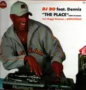 12inch Vinyl Single - Dj Bo Feat. Denniz - The Place