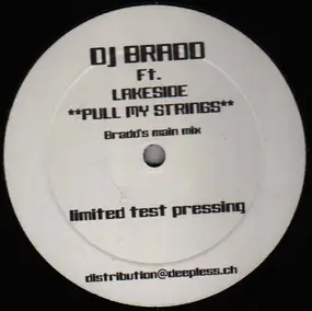 DJ Bradd Ft. Lakeside - Pull My Strings