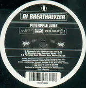 12'' - DJ Breathalyzer - Pineapple Juice