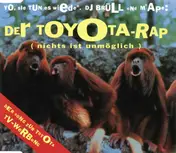 DJ Brüll Und MC Ape - Der Toyota-Rap (Nichts Ist Unmöglich)