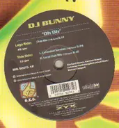 DJ Bunny - Oh Oh