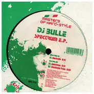DJ Bulle - Spectrum E.P.