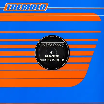 DJ Caprice - Music Is You!