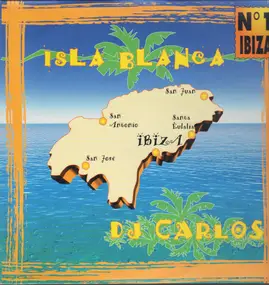 DJ Carlos - Isla Blanca