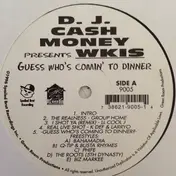 DJ Cash Money - Guess Who's Comin' To Dinner
