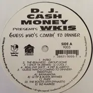 DJ Cash Money - Guess Who's Comin' To Dinner