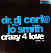 DJ Cerla - Crazy 4 Love