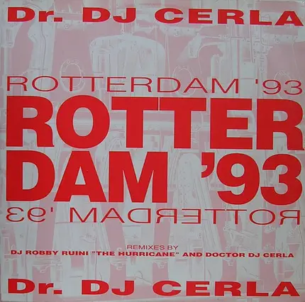 DJ Cerla - Rotterdam '93 - Remixes