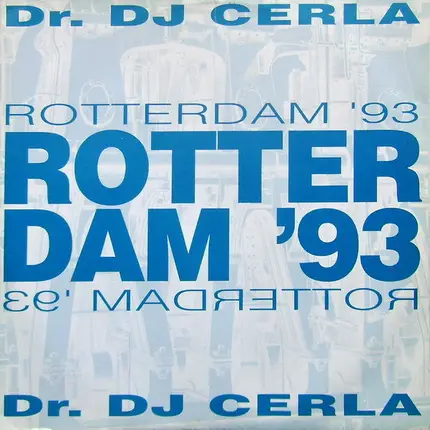 DJ Cerla - Rotterdam '93