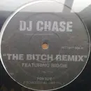 12inch Vinyl Single - DJ Chase - The Bitch Remix
