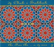 DJ Cheb I Sabbah - As Far As - A DJ Mix