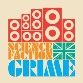 DJ Cheeky - Science Faction: Grime