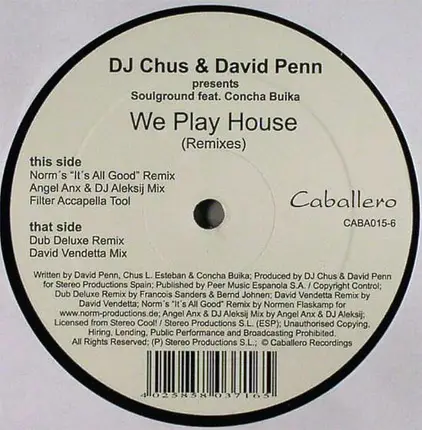 DJ Chus & David Penn Present Soulground - We Play House (Remixes)