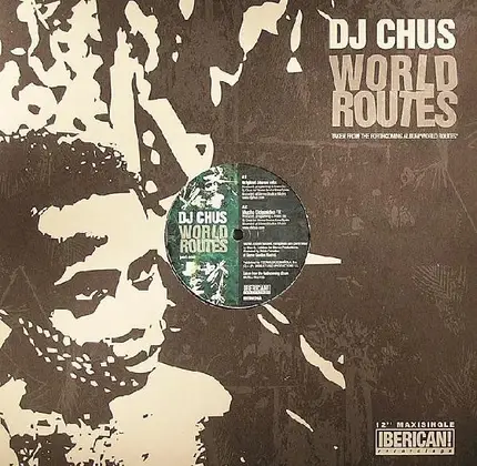 DJ Chus - World Routes (Part 1)