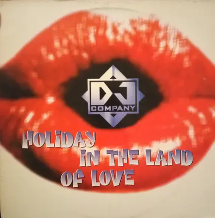 DJ Company - Holiday In The Land Of Love