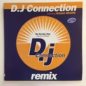 DJ Connection - Na Na Hey Hey (Remix)