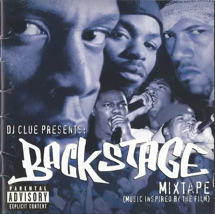 DJ Clue - Presents The Backstage Mixtape (Music Inspired By The Film)