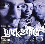 DJ Clue - Presents: Backstage Mixtape (Music Inspired By The Film)