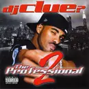 CD - DJ Clue - The Professional 2