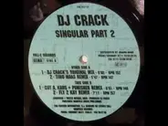 DJ Crack - Singular (Part 2)