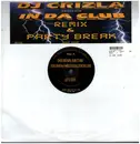 LP - DJ Crizla - DJ Crizla presente In Da Club Remix & Party Break