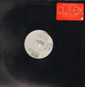 DJ Cutex - Circles EP
