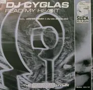 DJ Cyglas - Read My Heart (The Watergate Hymn)