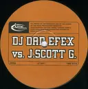 12'' - DJ Dan Efex vs. J. Scott G. - Onyx / Sierra
