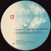 DJ Dan - Put That Record Back On