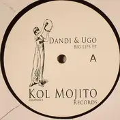 Dandi & Ugo - Big Lips EP
