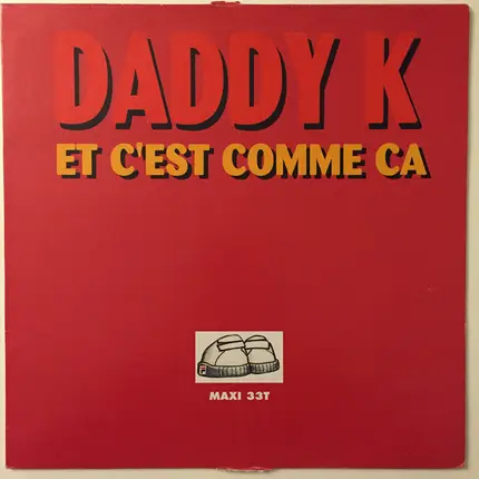 DJ Daddy K - C'est Comme Ça