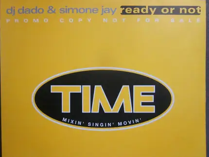 DJ Dado & Simone Jay - Ready Or Not (Part 1 & 2)