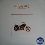 DJ Dag - Give Me A Break