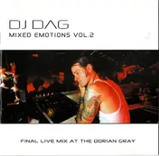 DJ Dag - Mixed Emotions Vol. 2 - Final Live Mix At The Dorian Gray