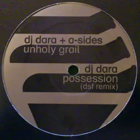 DJ Dara - Unholy Grail / Possession (DSF Remix)