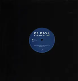 dj dave - Stand By Me