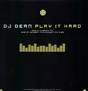 DJ Dean - Play It Hard (PROMO)