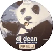 DJ Dean presents Barbarez - It's A Dream (The Raw And The Mixes)