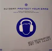 DJ Dean - Protect Your Ears