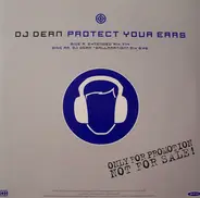 DJ Dean - Protect Your Ears