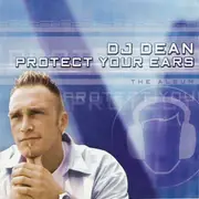 CD & DVD - DJ Dean - Protect Your Ears