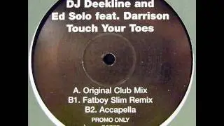 DJ Deekline & Ed Solo - Touch Your Toes