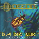 12inch Vinyl Single - DJ Deeon - Da Dik Suk