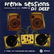 DJ Deep - French Sessions (Distance To House / Vol.4)